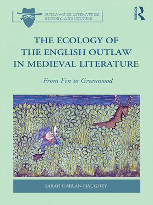 cover image of The Ecology of the English Outlaw in Medieval Literature
